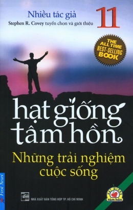 Hạt giống tâm hồn (T11): Những trải nghiệm cuộc sống - Nhiều tác giả