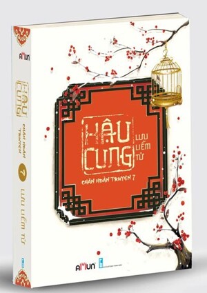 Hậu Cung Chân Hoàn Truyện - Tập 7