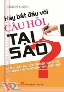 Hãy bắt đầu với câu hỏi tại sao?