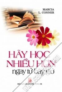 Hãy Học Nhiều Hơn Ngay từ Bây Giờ