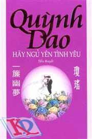 Hãy ngủ yên tình yêu - Quỳnh Dao