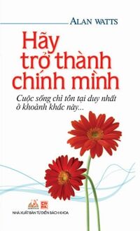 Hãy Trở Thành Chính Mình