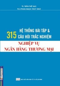 Hệ thống bài tập câu hỏi trắc nghiệm Nghiệp vụ ngân hàng thương mại