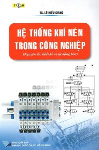 Hệ Thống Khí Nén Trong Công Nghiệp