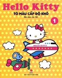 Hello Kitty - Sách Tô Màu Cấp Độ Khó (Tập 1)