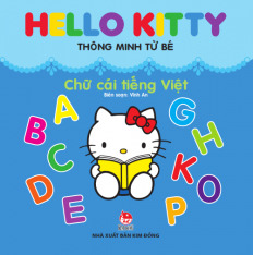 Hello Kitty Thông Minh Từ Bé - Chữ Cái Tiếng Việt