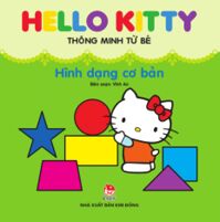 Hello Kitty Thông Minh Từ Bé - Hình Dạng Cơ Bản