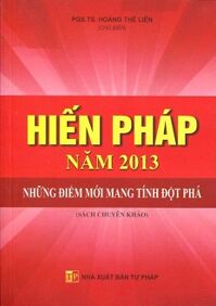 Hiến Pháp Năm 2013 - Những Điểm Mới Mang Tính Đột Phá