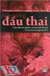 Hiện Tượng Đầu Thai -(Cuộc Điều Tra Nghiêm Chỉnh Nhất Thế Giới Về Một Hiện Tượng Huyền Bí)