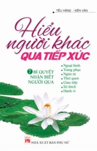 Hiểu Người Khác Qua Tiếp Xúc