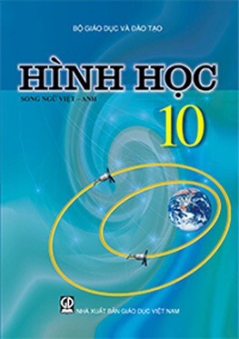 Hình Học 10 - Song Ngữ Việt - Anh - Nxb Giáo Dục Việt Nam