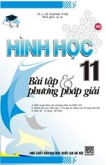 Hình học 11 - Bài tập và phương pháp giải