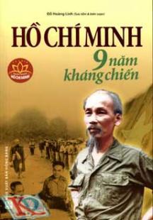 Hồ Chí Minh 9 Năm Kháng Chiến