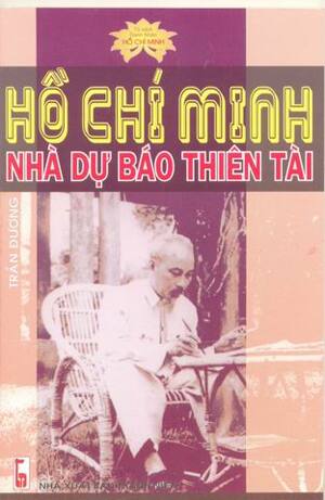 Hồ Chí Minh nhà dự báo thiên tài