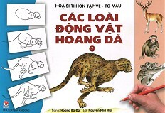 Họa Sĩ Tí Hon Tập Vẽ - Tô Màu - Các Loài Động Vật Hoang Dã (Tái Bản 2015)