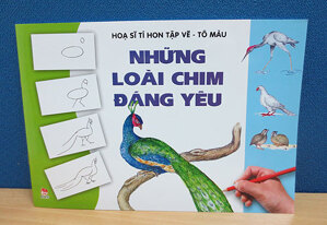 Họa Sĩ Tí Hon Tập Vẽ - Tô Màu: Những Loài Chim Đáng Yêu (Quyển 1)