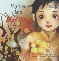 Hoa thơm cỏ lạ - Sự tích hoa mai vàng