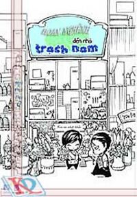 Hoan Nghênh Đến Nhà Trạch Nam