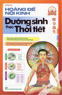 Hoàng đế nội kinh dưỡng sinh theo thời tiết