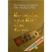 Học Ngữ Pháp Tiếng Hoa Thật Đơn Giản