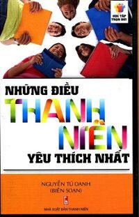 Học Tập Trọn Đời - Những Điều Thanh Niên Yêu Thích Nhất