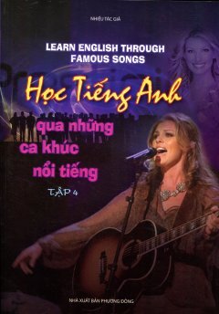 Học Tiếng Anh Qua Những Ca Khúc Nổi Tiếng (Tập 3)