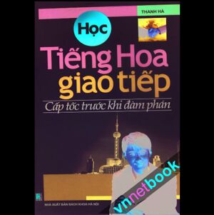 Học tiếng Hoa giao tiếp cấp tốc trước khi đàm phán