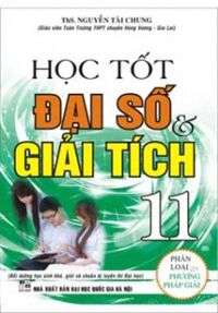 HỌC TỐT ĐẠI SỐ & GIẢI TÍCH 11