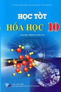 Học Tốt Hóa Học 10 Chương Trình Nâng Cao