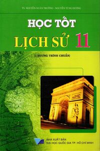 Học Tốt Lịch Sử 11 Chương Trình Chuẩn