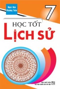 HỌC TỐT LỊCH SỬ 7