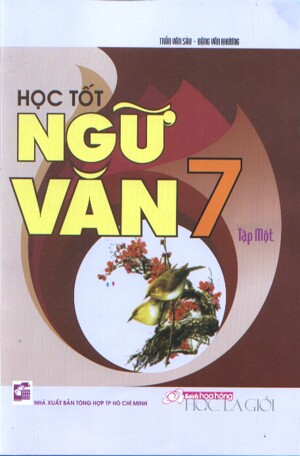 Học tốt Ngữ Văn 7 Tập 1