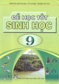 Học Tốt Sinh Học Lớp 9