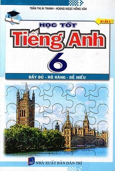 Học Tốt Tiếng Anh Lớp 6 (2015)