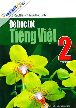 Học tốt Tiếng Việt 2 - Quyển 1