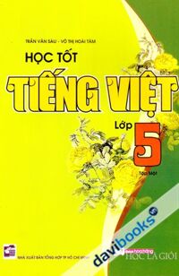 Học tốt tiếng việt 5 Tập 1