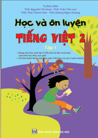 Học và ôn luyện tiếng việt 2- Tập 1