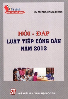 Hỏi - Đáp Luật Tiếp Công Dân Năm 2013