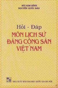 Hỏi Đáp Môn Lịch Sử Đảng Cộng Sản Việt Nam