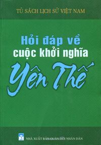 Hỏi Đáp Về Cuộc Khởi Nghĩa Yên Thế