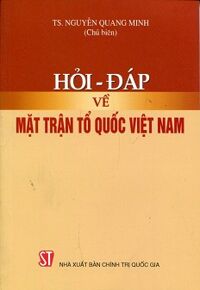 Hỏi - Đáp Về Mặt Trận Tổ Quốc Việt Nam