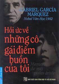 Hồi ức về những cô gái điếm buồn của tôi - Gabriel Garcia Marquez