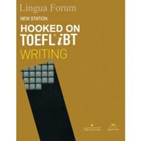 Hooked on TOEFL iBT - New Edition: Writing - Nhiều tác giả