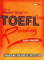 How To Master Skills For The TOEFL IBT - Reading Intermediate