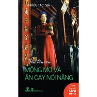 Huế tản văn - Mộng mơ và ăn cay nói nặng - Nhiều tác giả