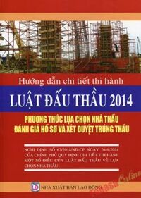 Hướng Dẫn Chi Tiết Thi Hành Luật Đấu Thầu 2014