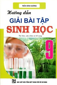 Hướng Dẫn Giải Bài Tập Sinh Học Lớp 9