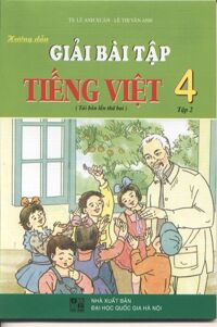 Hướng dẫn giải bài tập tiếng việt 4 Tập 2