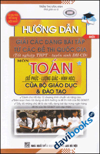 Hướng Dẫn Giải Các Dạng Bài Tập Từ Các Đề Thi Quốc Gia Môn Toán Số Phức Lượng Giác Hình Học Tập 1