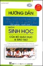 Hướng dẫn giải các dạng bài tập từ các đề thi quốc gia môn Sinh học